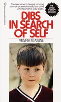 Dibs In Search Of Self: The Renowned, Deeply Moving Story Of An Emotionally Lost Child Who Found His Way Back