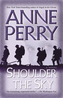 Shoulder The Sky: A Novel