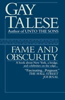 Fame And Obscurity: A Book About New York, A Bridge, And Celebrities On The Edge . . .