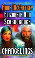 Changelings: Book One of The Twins of Petaybee