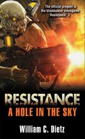 Resistance: A Hole In The Sky: A Novel