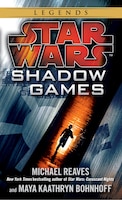 Shadow Games: Star Wars Legends