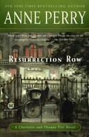 Resurrection Row: A Charlotte And Thomas Pitt Novel