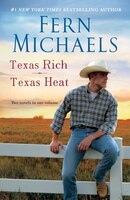 Texas Rich/texas Heat: Two Novels In One Volume
