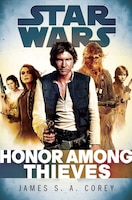 Honor Among Thieves: Star Wars Legends