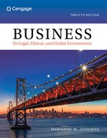 Business: Its Legal, Ethical, and Global Environment