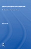 Decentralizing Energy Decisions: The Rebirth Of Community Power