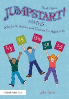 Jumpstart! Maths: Maths Activities And Games For Ages 5-14