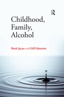 Childhood, Family, Alcohol