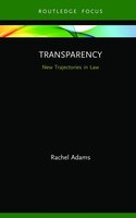 Transparency: New Trajectories In Law