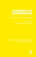 Dangers Of Deterrence: Philosophers On Nuclear Strategy