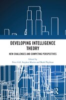 Developing Intelligence Theory: New Challenges And Competing Perspectives