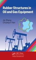 Rubber Structures In Oil And Gas Equipment