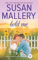 Hold Me (Fool's Gold, Book 18) (Fool's Gold, 18)