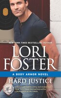 Hard Justice: A Steamy, Action-Filled Bodyguard Romance (Body Armor)