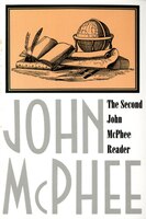 The Second John McPhee Reader John McPhee Author