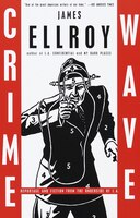 Crime Wave: Reportage And Fiction From The Underside Of L.a.