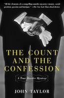 The Count and the Confession: A True Murder Mystery