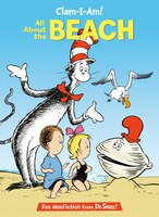 Clam-I-Am!: All About The Beach