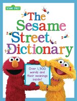 The Sesame Street Dictionary (sesame Street): Over 1,300 Words And Their Meanings Inside!