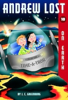 Andrew Lost #10: On Earth