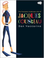 The Fantastic Undersea Life Of Jacques Cousteau