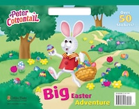 A Big Easter Adventure (peter Cottontail)