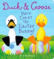 Duck & Goose, Here Comes The Easter Bunny!