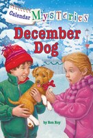 Calendar Mysteries #12: December Dog (A Stepping Stone Book(TM))