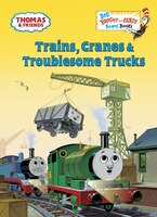 Trains, Cranes & Troublesome Trucks (thomas & Friends)