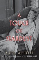 A Touch Of Stardust: A Novel A Touch Of Stardust: A Novel