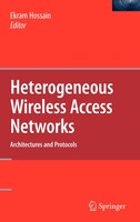 Heterogeneous Wireless Access Networks: Architectures and Protocols
