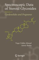 Spectroscopic Data of Steroid Glycosides: Volume 4