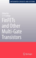 Finfets And Other Multi-gate Transistors