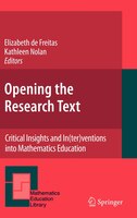 Opening the Research Text: Critical Insights and In(ter)Ventions Into Mathematics Education