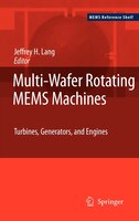 Multi-Wafer Rotating MEMS Machines: Turbines, Generators, and Engines