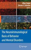 The Neuroimmunological Basis of Behavior and Mental Disorders