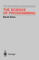 The Science of Programming: SCIENCE OF PROGRAMMING