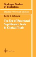 The Use of Restricted Significance Tests in Clinical Trials