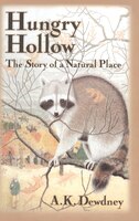 Hungry Hollow: The Story of a Natural Place