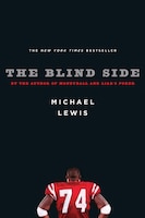 Blind Side: Evolution Of A Game