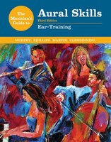 The Musician's Guide To Aural Skills: Ear Training + Recordings: Ear Training