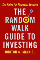 Random Walk Guide To Investing: Ten Rules For Financial Services