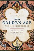 Golden Age: Poems Of The Spanish Renaissance