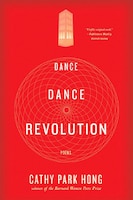 Dance Dance Revolution: Poems