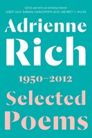 Selected Poems (rich): 1950-2012