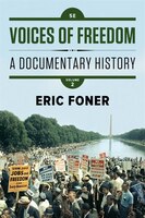 Voices Of Freedom: A Documentary History, Volume 2