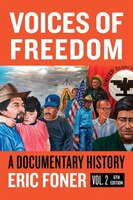 Voices Of Freedom: A Documentary Reader, Volume Two: A Documentary Reader, Volume Two