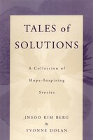 Tales of Solutions: A Collection of Hope-Inspiring Stories