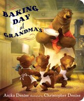 Baking Day At Grandma's